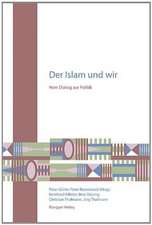 Der Islam und wir