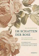 Im Schatten der Rose