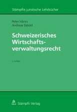 Schweizerisches Wirtschaftsverwaltungsrecht