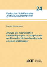 Analyse der mechanischen Randbedingungen zur Adaption der oszillierenden Hinterschneidtechnik an einen Mobilbagger