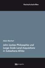 John Lockes Philosophie und Large-Scale Land Acquisitions in Subsahara-Afrika