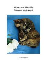 Minou und Marielle: Toleranz statt Angst