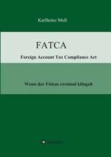 Fatca - Foreign Account Tax Compliance ACT: Korper