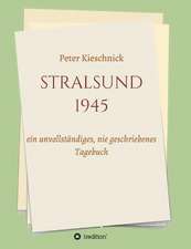 Stralsund 1945: Korper