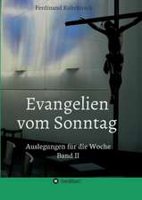 Evangelien Vom Sonntag: Korper