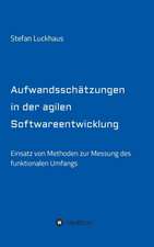 Aufwandsschatzungen in Der Agilen Softwareentwicklung