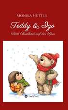 Teddy & Igo