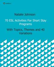 70 ESL Activities For Short Stay Programs