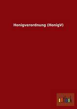 Honigverordnung (HonigV)