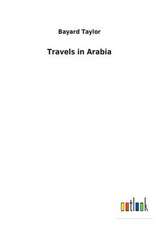 Travels in Arabia