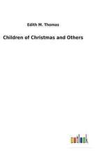 Children of Christmas and Others