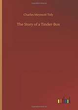 The Story of a Tinder-Box