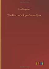 The Diary of a Superfluous Man