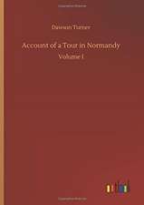 Account of a Tour in Normandy