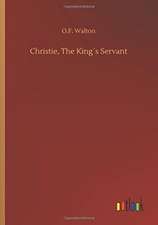 Christie, The King´s Servant