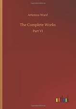 Ward, A: Complete Works