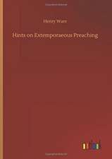 Hints on Extemporaeous Preaching