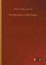 The Education of the Negro