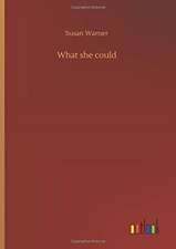 Warner, S: What she could