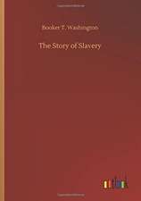 The Story of Slavery