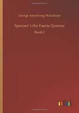 Spenser´s the Faerie Queene