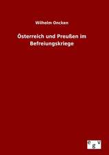 Osterreich Und Preussen Im Befreiungskriege