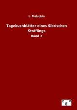 Tagebuchblatter Eines Sibrischen Straflings