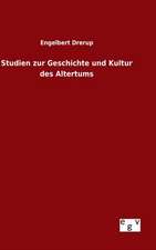 Studien Zur Geschichte Und Kultur Des Altertums