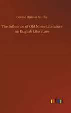 The Influence of Old Norse Literature on English Literature