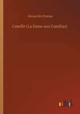 Camille (La Dame aux Camilias)