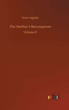 The Mother´s Recompense