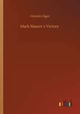 Mark Mason´s Victory