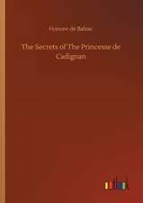 The Secrets of The Princesse de Cadignan