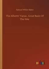 The Albertn' Yanza , Great Basin Of The Nite