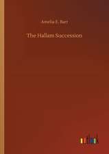 The Hallam Succession