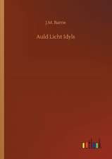 Auld Licht Idyls