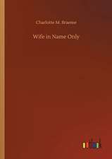 Wife in Name Only