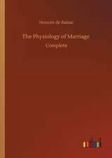 The Physiology of Marriage