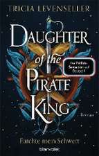 Daughter of the Pirate King - Fürchte mein Schwert