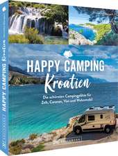 Happy Camping Kroatien