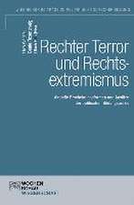 Rechter Terror und Rechtsextremismus