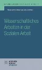 Wissenschaftliches Arbeiten in der Sozialen Arbeit