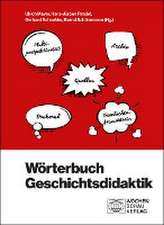 Wörterbuch Geschichtsdidaktik