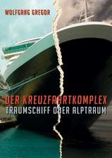 Der Kreuzfahrtkomplex