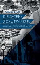 Die Datenschutz-Lüge