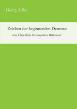 Zeichen der beginnenden Demenz: eine Checkliste für kognitive Blackouts