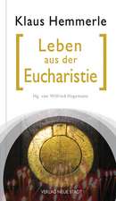 Leben aus der Eucharistie