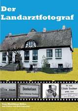 Der Landarztfotograf