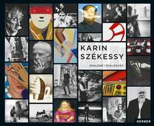 Karin Székessy: Dialogues