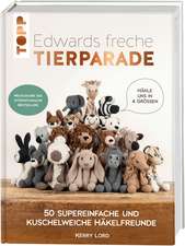 Edwards freche Tierparade - Neuausgabe des internationalen Bestsellers